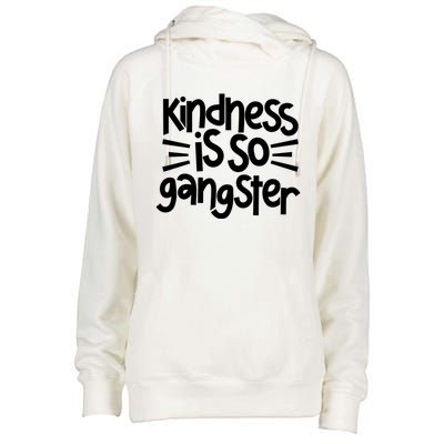 Kindness Is So Gangster Anti Bullying Kind Orange Unity Day Gift Womens Funnel Neck Pullover Hood