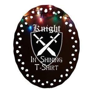 Knight In Shining Armour Renaissance Fair Faire Medieval Ceramic Oval Ornament