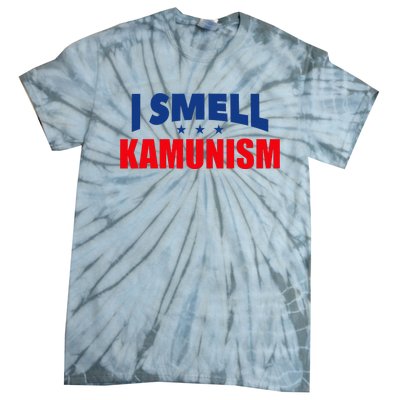 Kamunism I Smell Kamunism Election 2024 Tie-Dye T-Shirt