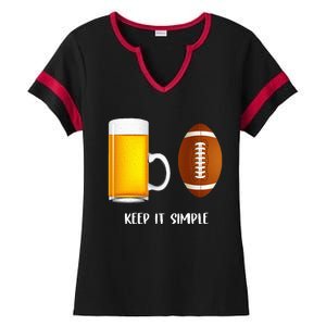 Keep It Simple Beer College Football Funny Common Ladies Halftime Notch Neck Tee