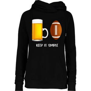 Keep It Simple Beer College Football Funny Common Womens Funnel Neck Pullover Hood