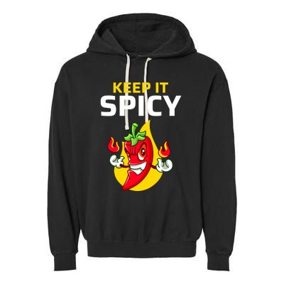 Keep It Spicy I Jalapeno I Chili Garment-Dyed Fleece Hoodie