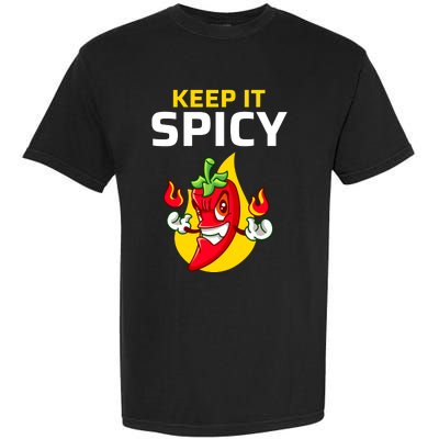 Keep It Spicy I Jalapeno I Chili Garment-Dyed Heavyweight T-Shirt