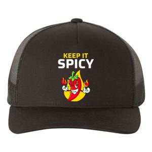 Keep It Spicy I Jalapeno I Chili Yupoong Adult 5-Panel Trucker Hat