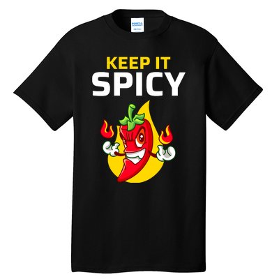 Keep It Spicy I Jalapeno I Chili Tall T-Shirt