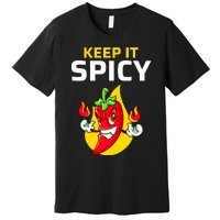 Keep It Spicy I Jalapeno I Chili Premium T-Shirt