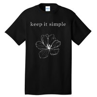 Keep It Simple Flower Womens Tall T-Shirt