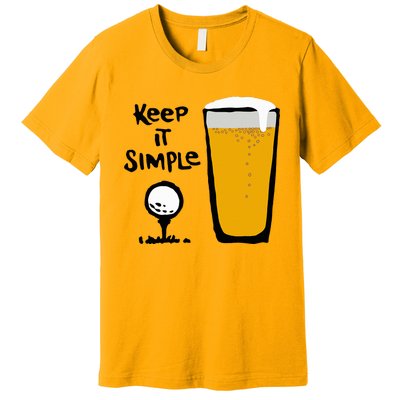 Keep It Simples Funny Golf Beer Premium T-Shirt