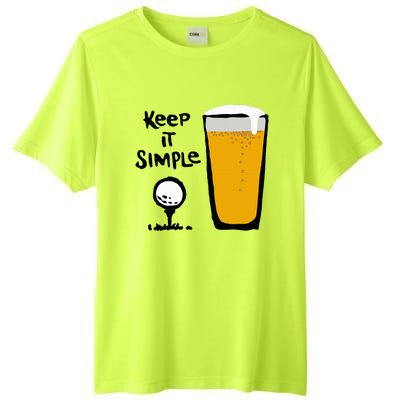 Keep It Simples Funny Golf Beer Tall Fusion ChromaSoft Performance T-Shirt