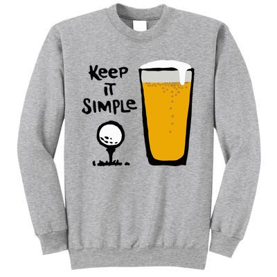 Keep It Simples Funny Golf Beer Sweatshirt