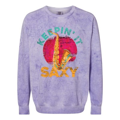 Keepin It Saxy Sax Player Jazz Musician Gifts Saxophone Colorblast Crewneck Sweatshirt