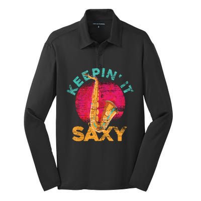 Keepin It Saxy Sax Player Jazz Musician Gifts Saxophone Silk Touch Performance Long Sleeve Polo