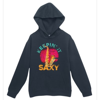 Keepin It Saxy Sax Player Jazz Musician Gifts Saxophone Urban Pullover Hoodie