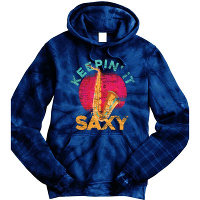 Keepin It Saxy Sax Player Jazz Musician Gifts Saxophone Tie Dye Hoodie