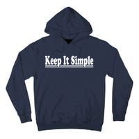 Keep It Simple Tall Hoodie