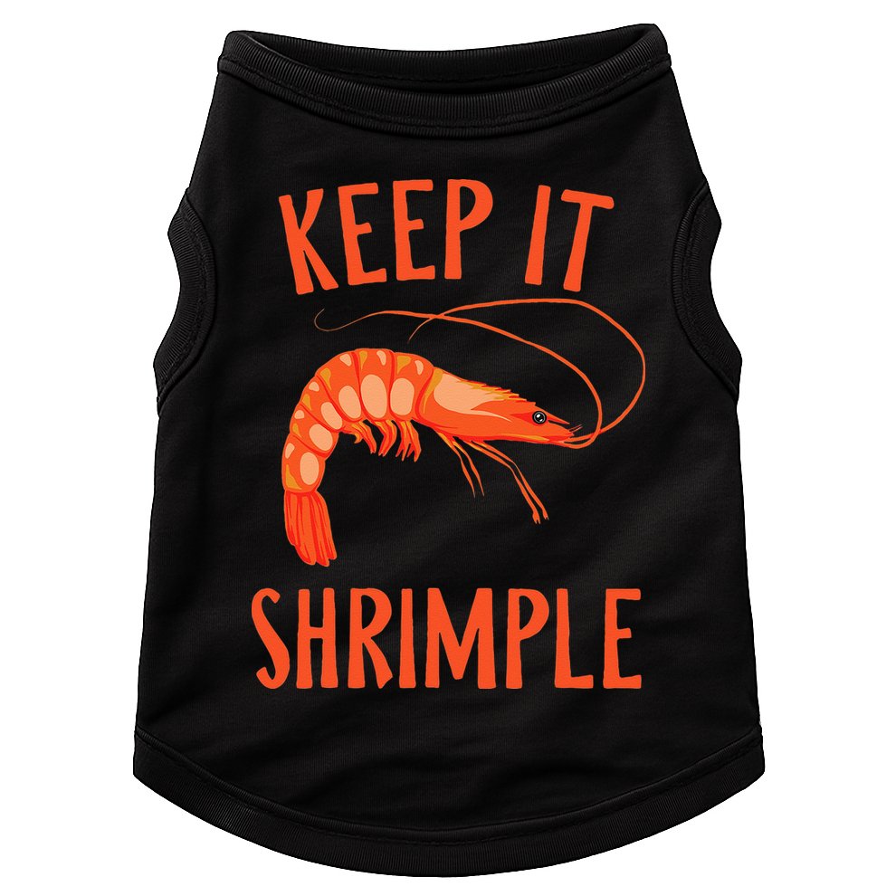 Keep It Shrimple Shrimps Crawfish Crab Seafood Lover Doggie Tank