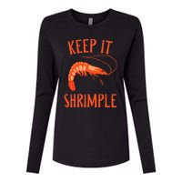 Keep It Shrimple Shrimps Crawfish Crab Seafood Lover Womens Cotton Relaxed Long Sleeve T-Shirt