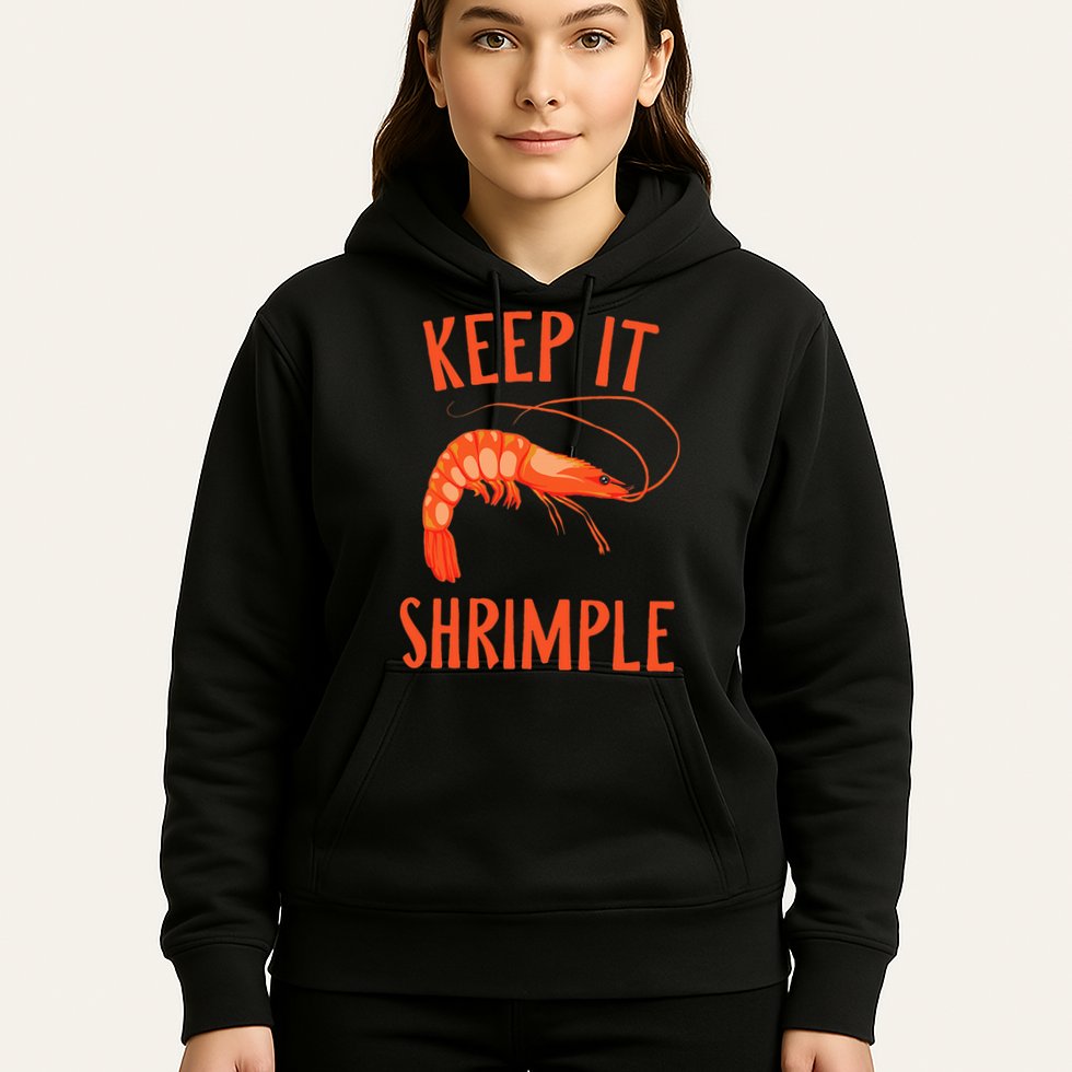 Keep It Shrimple Shrimps Crawfish Crab Seafood Lover Hoodie