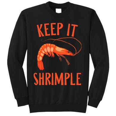 Keep It Shrimple Shrimps Crawfish Crab Seafood Lover Sweatshirt
