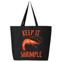 Keep It Shrimple Shrimps Crawfish Crab Seafood Lover 25L Jumbo Tote