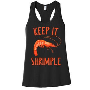 Keep It Shrimple Shrimps Crawfish Crab Seafood Lover Women's Racerback Tank