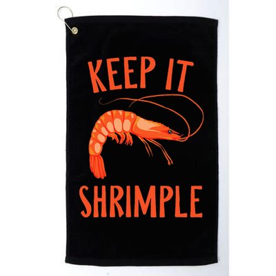 Keep It Shrimple Shrimps Crawfish Crab Seafood Lover Golf Towel