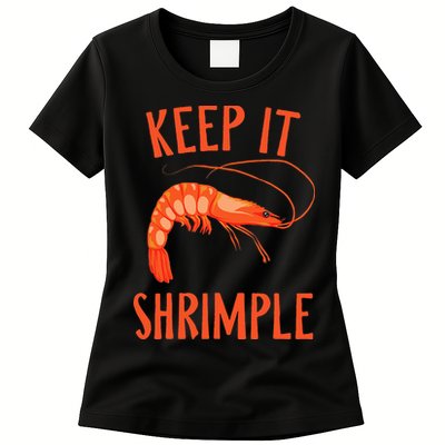 Keep It Shrimple Shrimps Crawfish Crab Seafood Lover Womens T-Shirt