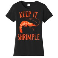 Keep It Shrimple Shrimps Crawfish Crab Seafood Lover Women's T-Shirt