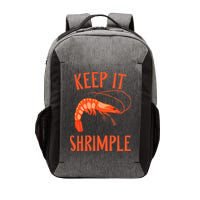 Keep It Shrimple Shrimps Crawfish Crab Seafood Lover Vector Backpack