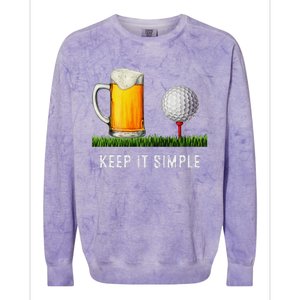 Keep It Simple Beer & Golf Funny Common Colorblast Crewneck Sweatshirt