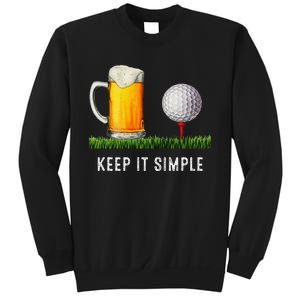 Keep It Simple Beer & Golf Funny Common Sweatshirt