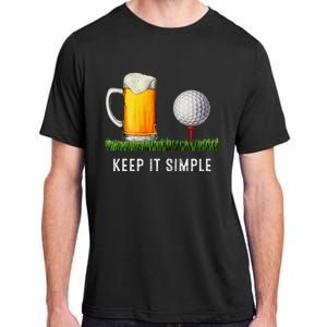 Keep It Simple Beer & Golf Funny Common Adult ChromaSoft Performance T-Shirt