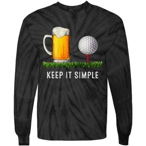 Keep It Simple Beer & Golf Funny Common Tie-Dye Long Sleeve Shirt