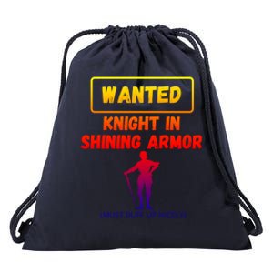 Knight In Shining Armor Sarcastic Rude Singles Dating Saying Meaningful Gift Drawstring Bag