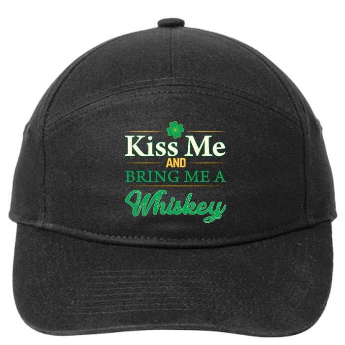 Kiss Me And Bring Me A Whiskey 7-Panel Snapback Hat