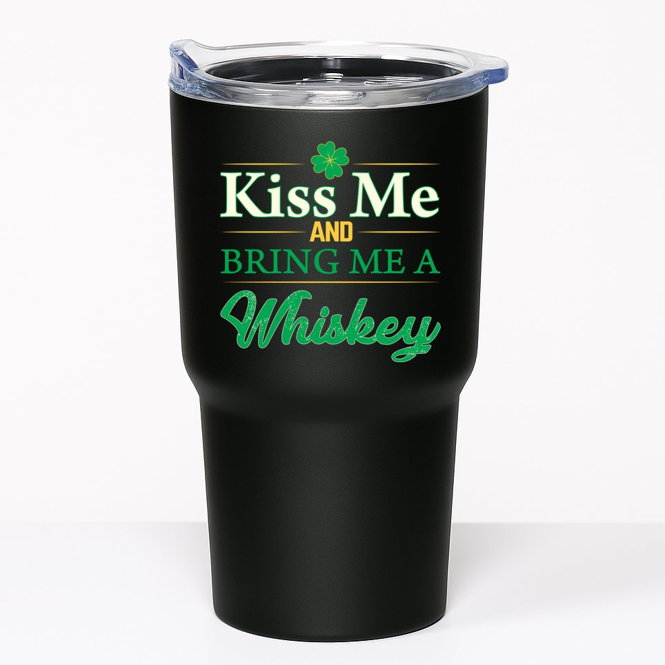 Kiss Me And Bring Me A Whiskey Tumbler