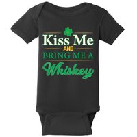 Kiss Me And Bring Me A Whiskey Baby Bodysuit