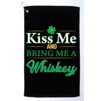 Kiss Me And Bring Me A Whiskey Golf Towel