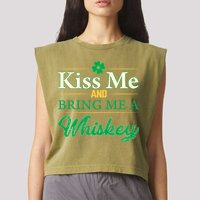 Kiss Me And Bring Me A Whiskey Garment-Dyed Women's Muscle Tee
