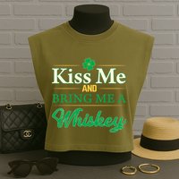 Kiss Me And Bring Me A Whiskey Garment-Dyed Women's Muscle Tee