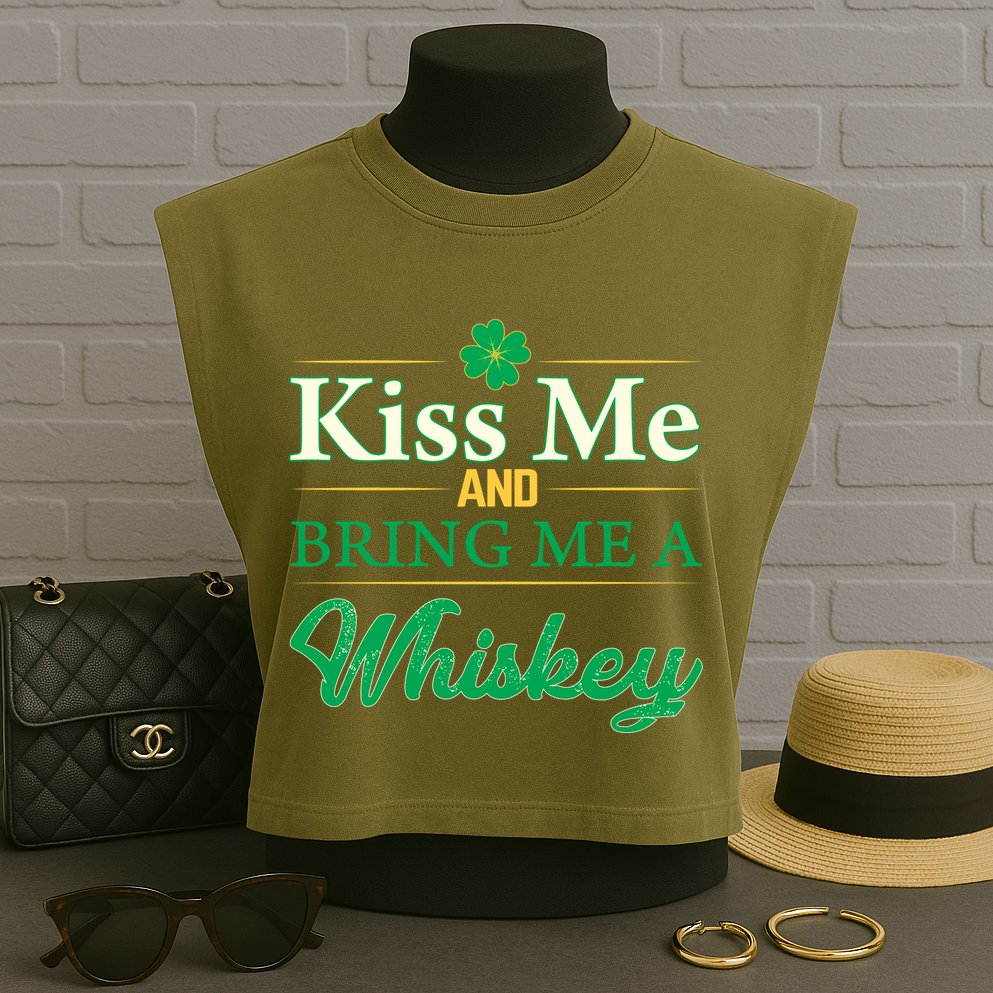 Kiss Me And Bring Me A Whiskey Garment-Dyed Women's Muscle Tee