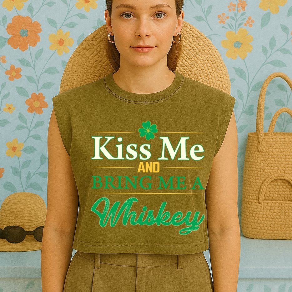 Kiss Me And Bring Me A Whiskey Garment-Dyed Women's Muscle Tee