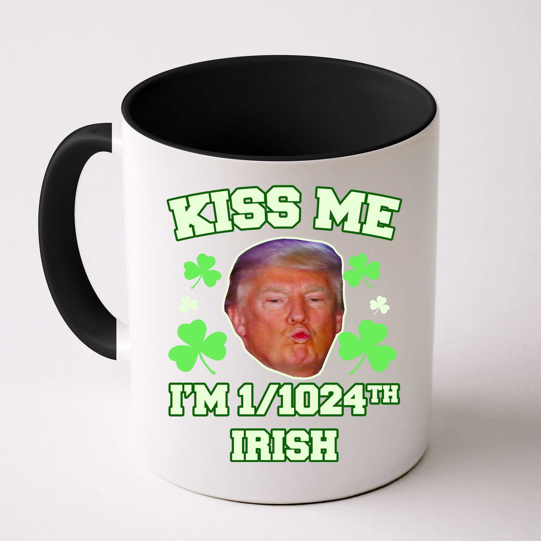 Kiss Me I'm 1/1024 Irish Trump St Patricks Day Mug