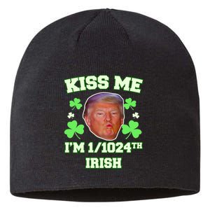 Kiss Me I'm 1/1024 Irish Trump St Patricks Day Sustainable Beanie