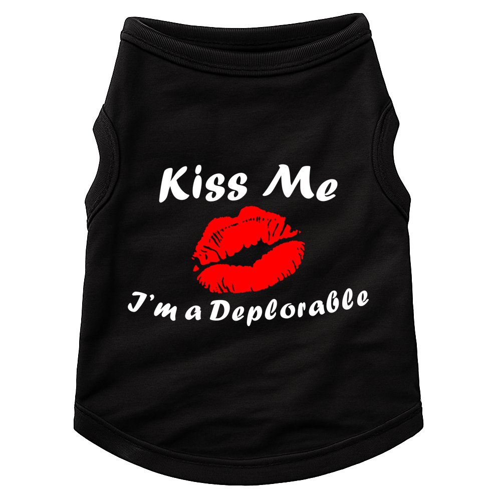 Kiss Me I'm a Deplorable Funny Eleciton 2016 Doggie Tank