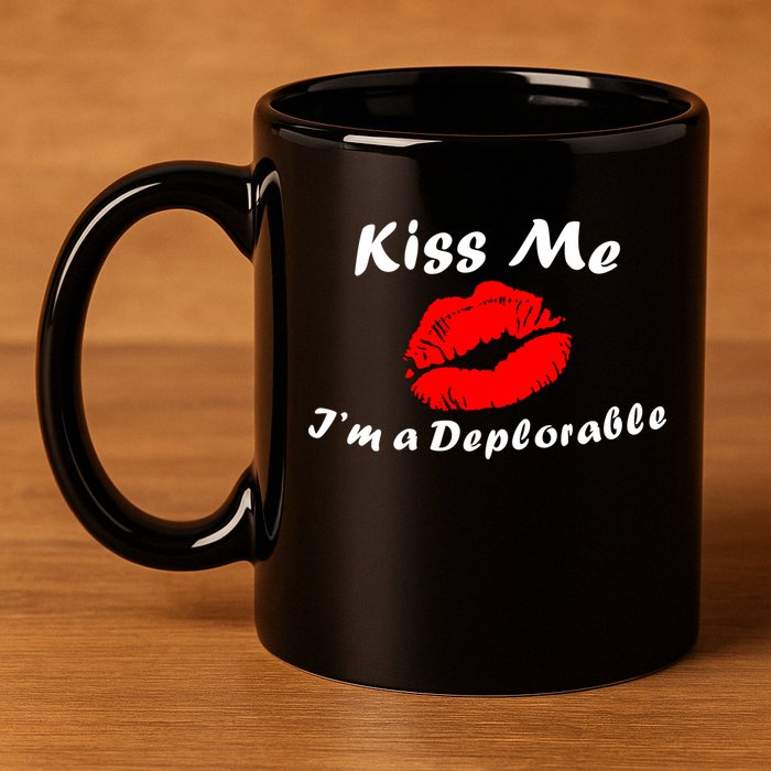 Kiss Me I'm a Deplorable Funny Eleciton 2016 11oz C Handle Ceramic Mug