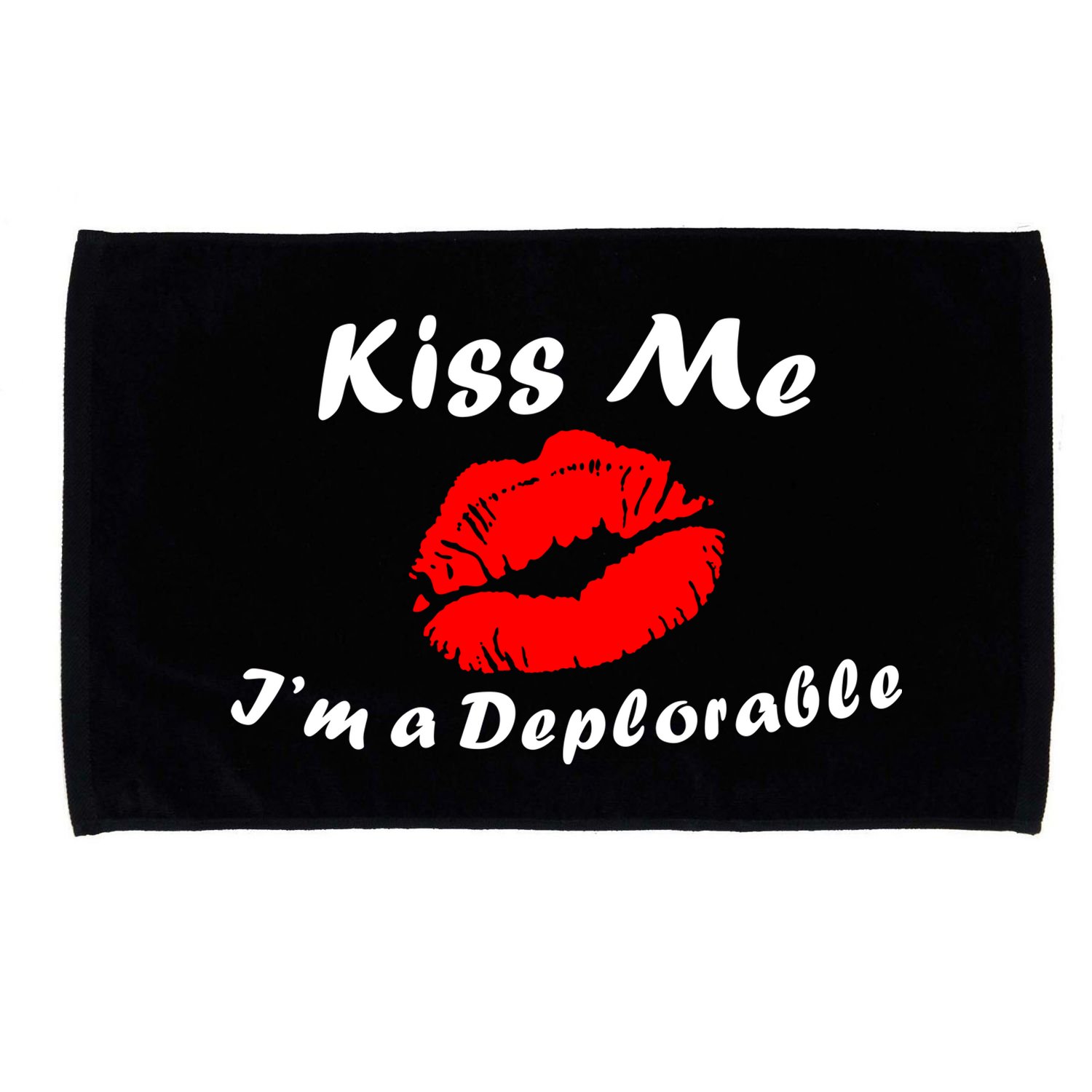 Kiss Me I'm a Deplorable Funny Eleciton 2016 Microfiber Hand Towel