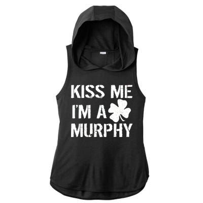 Kiss Me I'm A Murphy St. Patrick's Day Ladies PosiCharge Tri-Blend Wicking Draft Hoodie Tank