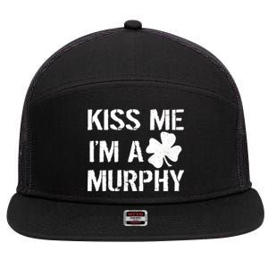 Kiss Me I'm A Murphy St. Patrick's Day 7 Panel Mesh Trucker Snapback Hat