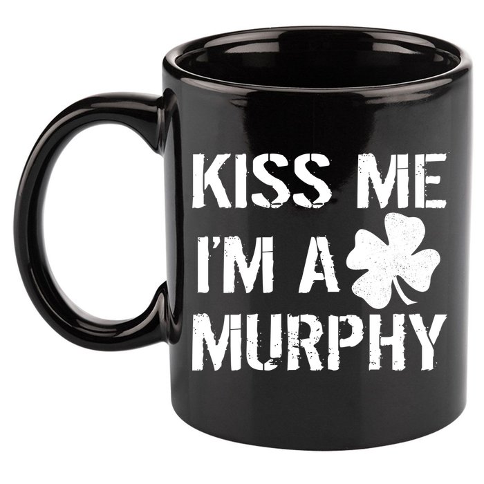 Kiss Me I'm A Murphy St. Patrick's Day 11oz C Handle Ceramic Mug